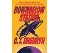C. J. Cherryh Downbelow Station (Tascabile) Alliance-Union Universe