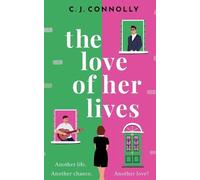 C J Connolly The Love of Her Lives (Tascabile)