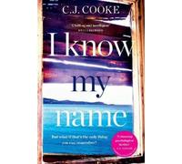 C.J. Cooke I Know My Name (Tascabile)