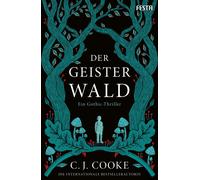 C. J. Cooke Manfred Sanders Der Geisterwald: Ein Gothic-Thriller (Tascabile)