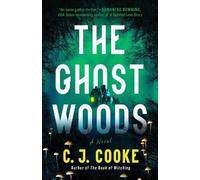 C. J. Cooke The Ghost Woods (Tascabile)