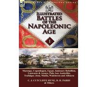C J Cutcliffe Hyne Illustrated Battles of the Napoleonic Age (Copertina rigida)