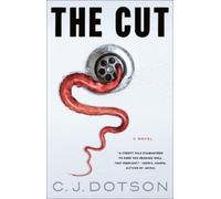 C J Dotson The Cut (Tascabile)