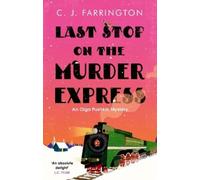 C J Farrington Last Stop on the Murder Express (Tascabile)