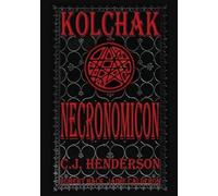 C. J. Henderson Kolchak: Necronomicon (Tascabile)