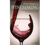 C J J Berry First Steps in Winemaking (Tascabile)