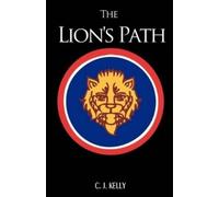 C J Kelly The Lion's Path (Tascabile)