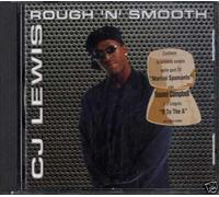 C.J. Lewis - Rough N Smooth