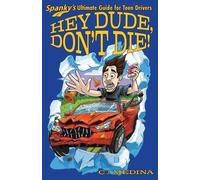 C J Medina Hey Dude, Don't Die (Tascabile)