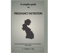 C J Palmer Psy Pregnancy Nutrition Guidebook (Tascabile) Pregnancy