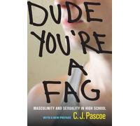 C. J. Pascoe Dude, You're a Fag (Tascabile)