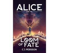 C.J. Persson Alice and the Loom of Fate: 2 (Alice Andersson) (Tascabile)