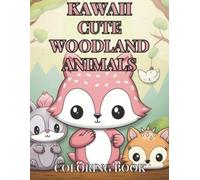 C J Phillips Kawaii Woodland Creatures Coloring Book (Tascabile)
