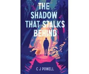 C J Powell The Shadow That Stalks Behind (Tascabile) Mousebane & Red Mist