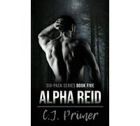C J Primer Alpha Reid (Tascabile) Six-Pack