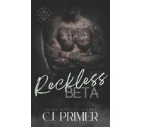 C J Primer Reckless Beta (Tascabile) Shadowed Heirs