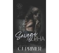 C J Primer Savage Alpha (Tascabile) Shadowed Heirs