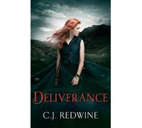 C.J. Redwine Deliverance (Tascabile) Courier's Daughter Trilogy