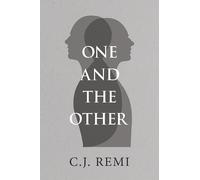 C.J. Remi One and the Other (Tascabile)