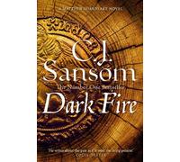 C. J. Sansom Dark Fire (Tascabile) Shardlake series