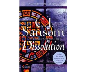 C. J. Sansom Dissolution (Tascabile) Shardlake series