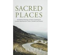C J Scott Sacred Places (Copertina rigida)