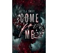 C J Sweet Come for Me (Tascabile) Hunt