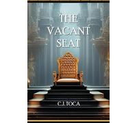 C J Toca The Vacant Seat (Tascabile)