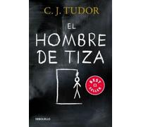 C.J. Tudor El hombre de tiza / The Chalk Man (Tascabile)