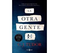 C.J. Tudor La otra gente / The Other People (Copertina rigida)
