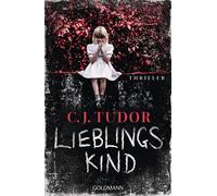 C.J. Tudor Lieblingskind: Thriller (Tascabile)