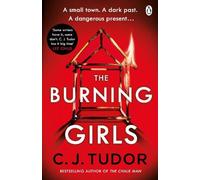 C. J. Tudor The Burning Girls (Tascabile)