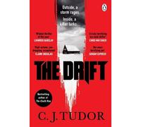 C. J. Tudor The Drift (Tascabile)