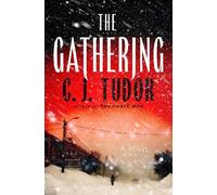 C. J. Tudor The Gathering (Copertina rigida)
