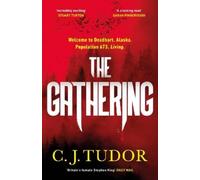 C. J. Tudor The Gathering (Copertina rigida)