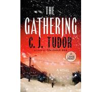C. J. Tudor The Gathering (Tascabile)