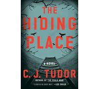 C. J. Tudor The Hiding Place (Tascabile)