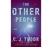 C. J. Tudor The Other People (Tascabile)