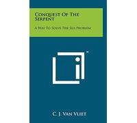 C J Van Vliet Conquest Of The Serpent (Copertina rigida)