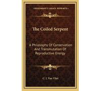 C J Van Vliet The Coiled Serpent (Copertina rigida)