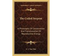 C J Van Vliet The Coiled Serpent (Tascabile)