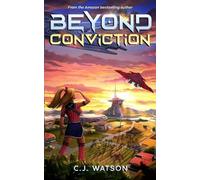 C J Watson Beyond Conviction (Tascabile) Trials of Conviction