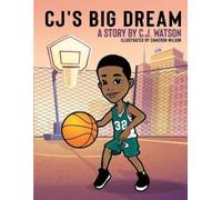 C J Watson CJ's Big Dream (Tascabile) Cj's Big Dream