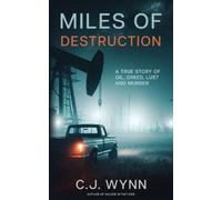 C J Wynn Miles of Destruction (Tascabile)
