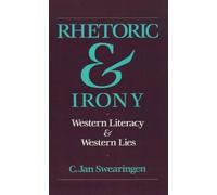 C. Jan Swearingen Rhetoric and Irony (Copertina rigida)