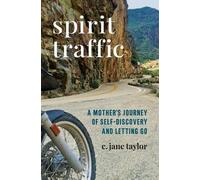 C Jane Taylor Spirit Traffic (Tascabile)