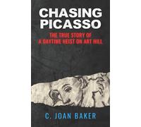 C Joan Baker Chasing Picasso (Copertina rigida)