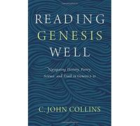 C. John Collins Reading Genesis Well (Tascabile)