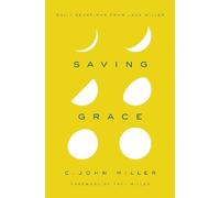 C. John Miller Saving Grace (Copertina rigida)