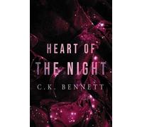 C K Bennett Heart of The Night (Tascabile) Night